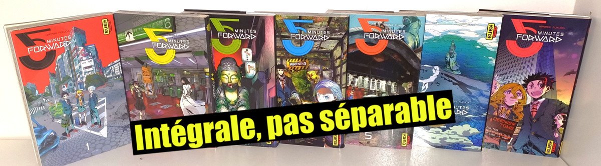 5 minutes forward : 1 à 7 (intégrale)