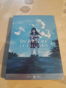 Derrière le ciel gris - tome 1