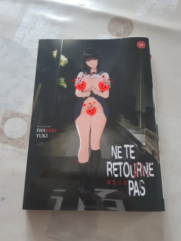 Manga hentai - Ne te retourne pas - Iwasaki yuki