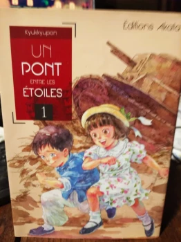Un pont entre les étoiles 1 de Kyukkyupon  Ed Akata