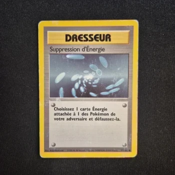 Carte Pokemon : Suppression d'Energie - Set de Base
