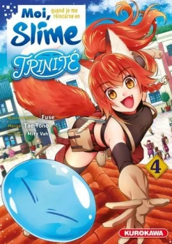 Moi Slime, trinité 4 de Tae Tono  Ed Kurokawa