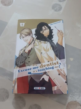 Excuse me dentist, it's touching me ! - tome 5